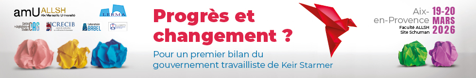 Colloque "Progrès et changement ? Pour un premier bilan du gouvernement travailliste de Keir Starmer"